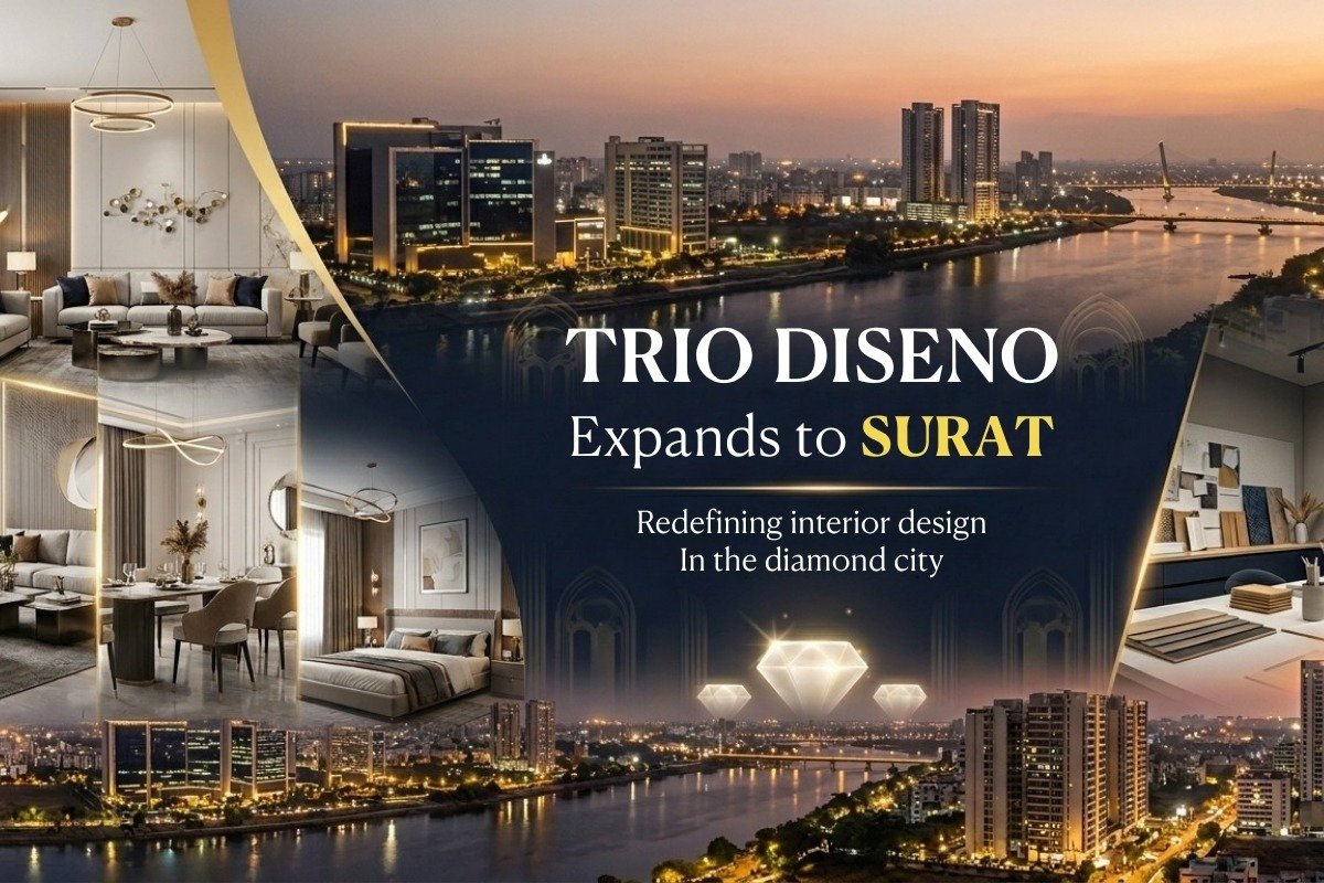 Trio Diseno Expands to Surat: Redefining Interior Design in the Diamond ...